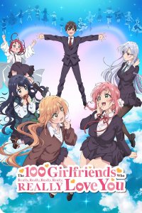 The 100 Girlfriends Who Really, Really, Really, Really, REALLY Love You cuevana3