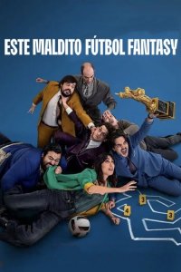 Este maldito fútbol fantasy cuevana3