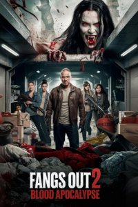 Fangs Out: Blood Apocalypse cuevana3