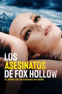 The Fox Hollow Murders: Playground of a Serial Killer cuevana3
