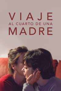 Viaje al cuarto de una madre cuevana3