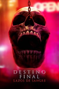 Destino final: Lazos de sangre cuevana3