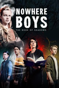 Nowhere Boys: The Book of Shadows cuevana3
