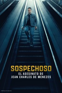Sospechoso: El Asesinato De Jean Charles De Menezes cuevana3