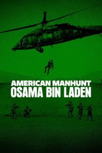Cacería implacable: Osama bin Laden cuevana3