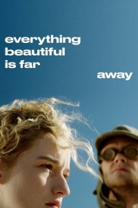 Everything Beautiful Is Far Away cuevana3