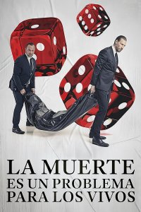 La muerte es un problema para los vivos cuevana3