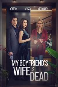 My Boyfriend's Wife Is Dead cuevana3