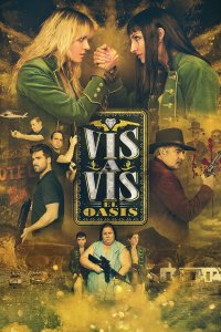 Vis a Vis: El Oasis cuevana3