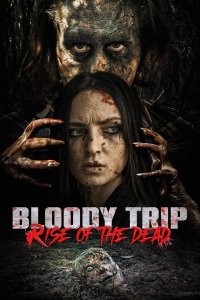 Bloody Trip: Rise of the Dead cuevana3