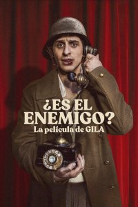 ¿Es el enemigo? La película de Gila cuevana3
