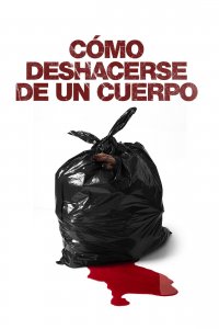 Cómo Deshacerse de un Cuerpo cuevana3