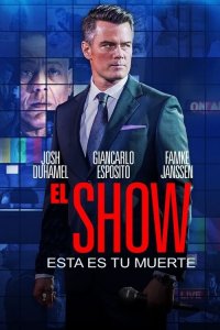 Esta es tu muerte, El Show cuevana3