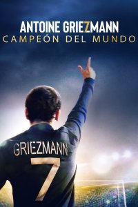 Antoine Griezmann: Campeón del mundo cuevana3