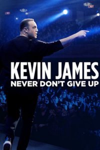 Kevin James: Never Don't Give Up cuevana3