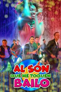 Al son que me toquen bailo cuevana3