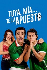 Tuya, Mia, Te la apuesto cuevana3