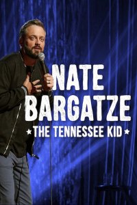 Nate Bargatze: The Tennessee Kid cuevana3