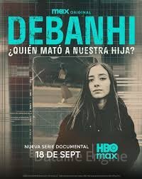Debanhi: ¿Quién mató a nuestra hija? cuevana3