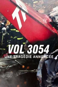 A Tragedy Foretold: Flight 3054 cuevana3